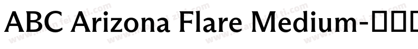 ABC Arizona Flare Medium字体转换